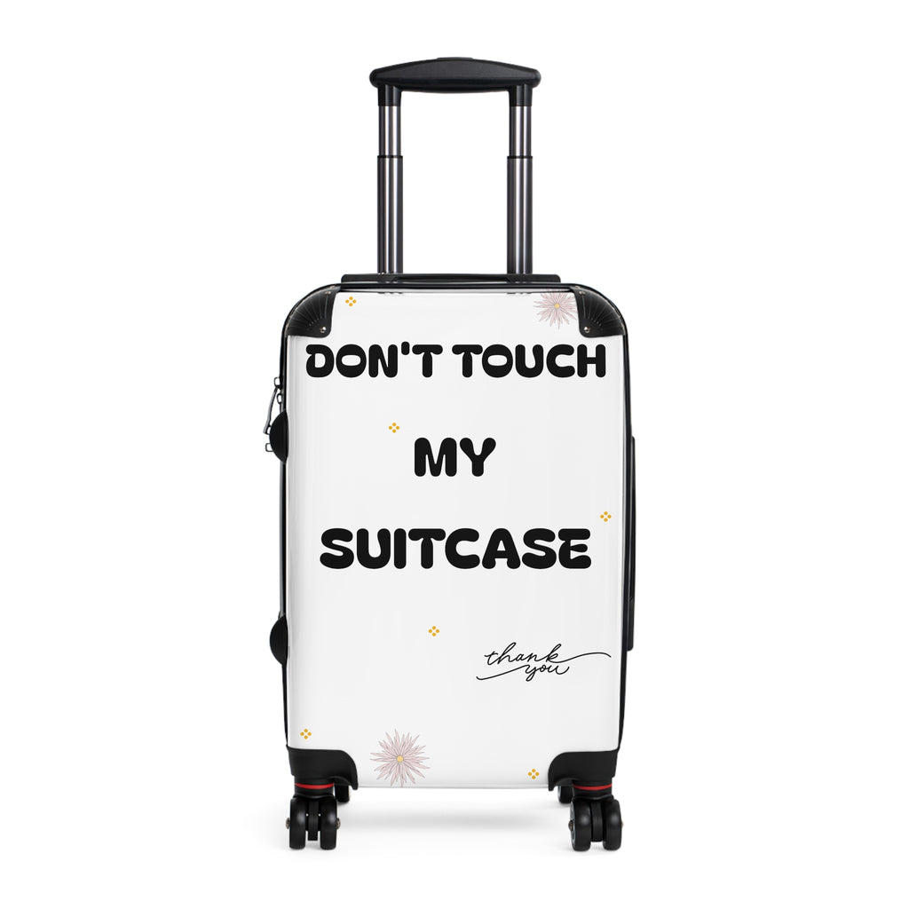 Don't Touch My Suitcase Travel Luggage
