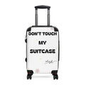 Don't Touch My Suitcase Travel Luggage