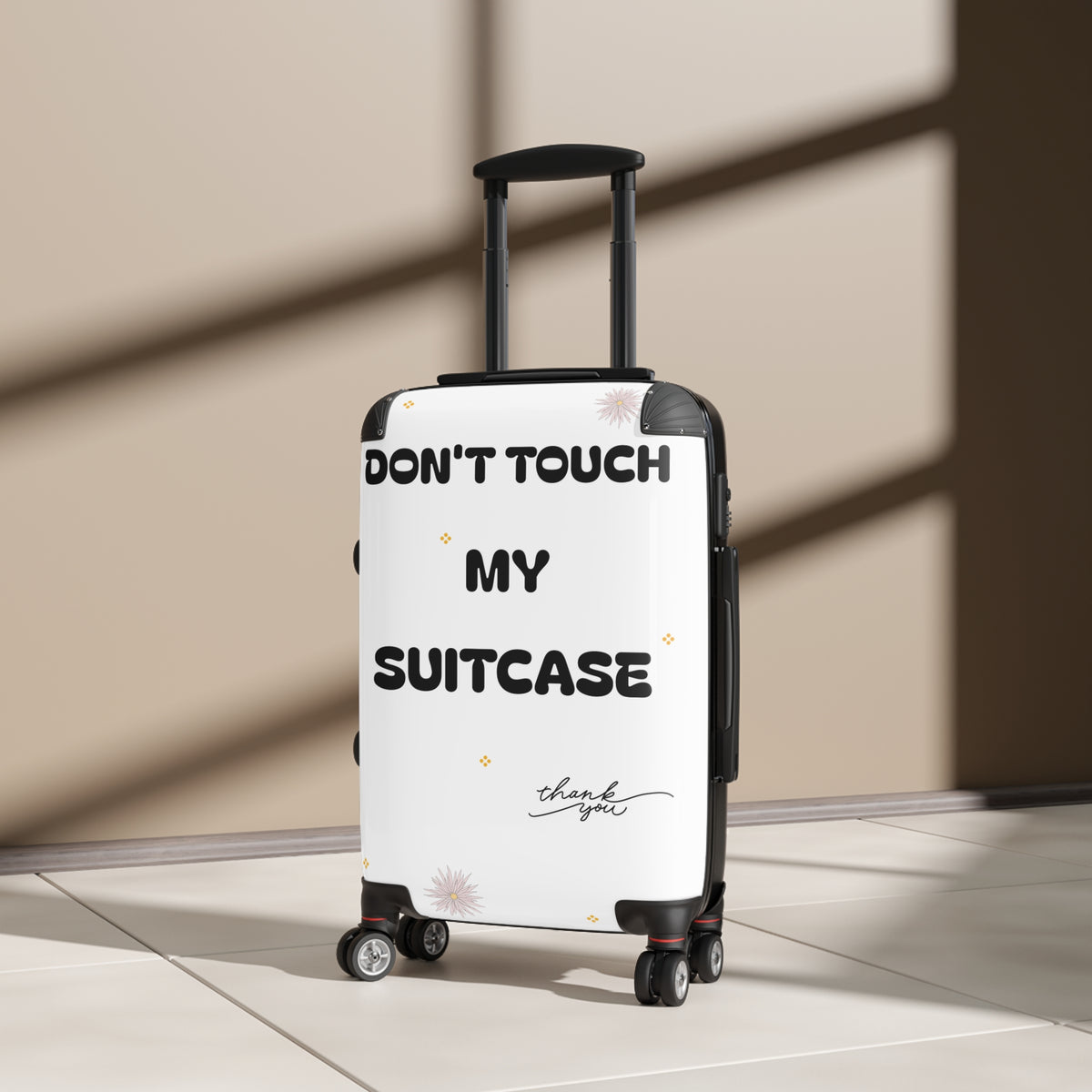 Don't Touch My Suitcase Travel Luggage