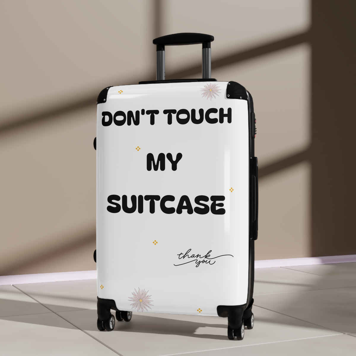 Don't Touch My Suitcase Travel Luggage