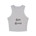 Bad Bitch Racer Tank Top — Women's Crop Ribbed Tank