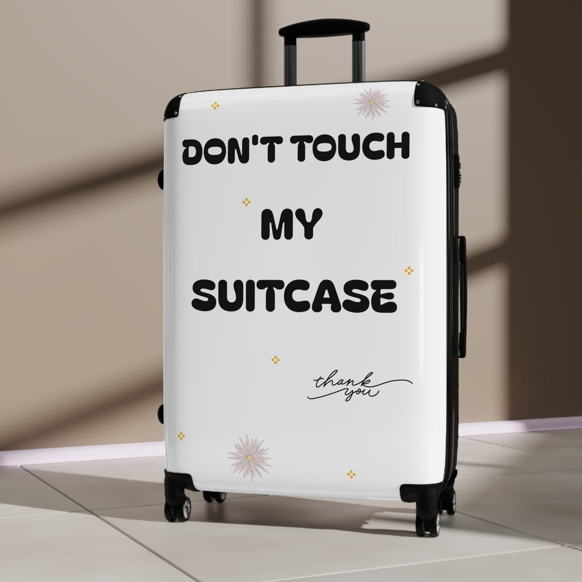 Don't Touch My Suitcase Travel Luggage